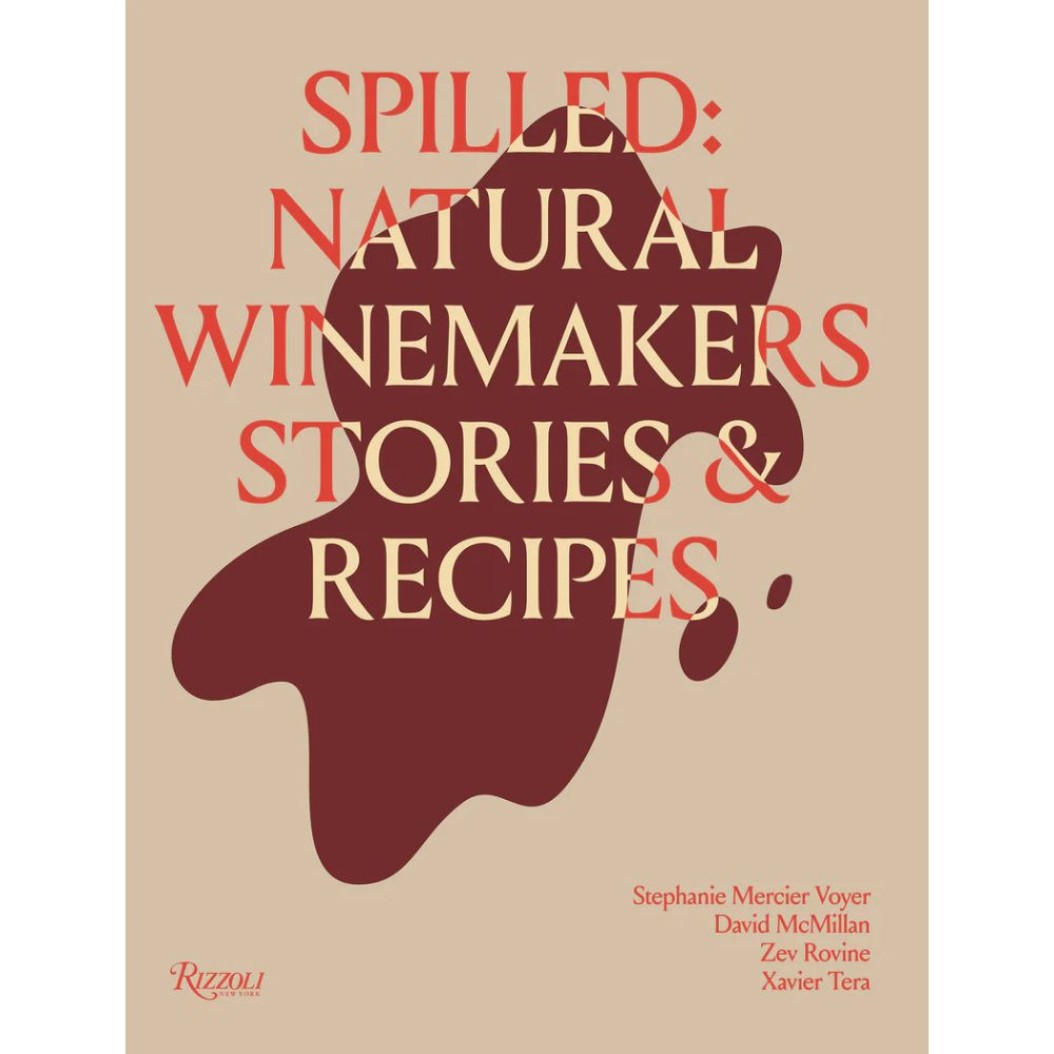 Περιοδικό Για Coffee Table Με Τίτλο Spilled - Stories and Recipes from Natural Winemakers 20x3x26 cm Coffee-Table Books Περιοδικό Για Coffee Table Με Τίτλο Spilled - Stories and Recipes from Natural Winemakers 20x3x26 cm Coffee-Table Books
