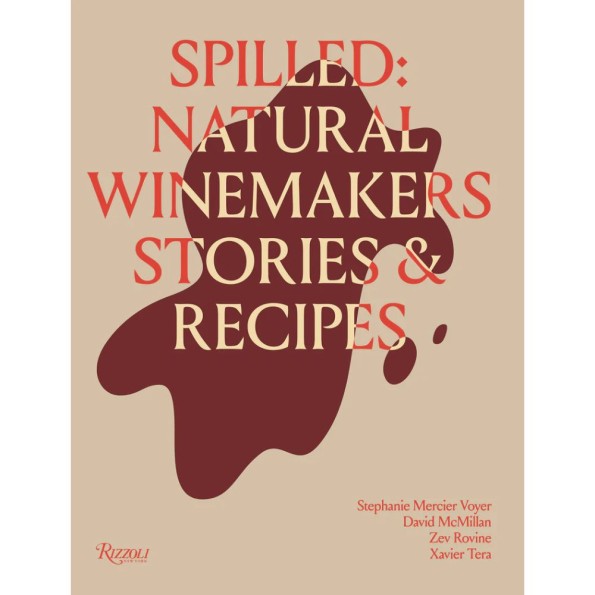 Περιοδικό Για Coffee Table Με Τίτλο Spilled - Stories and Recipes from Natural Winemakers 20x3x26 cm Coffee-Table Books